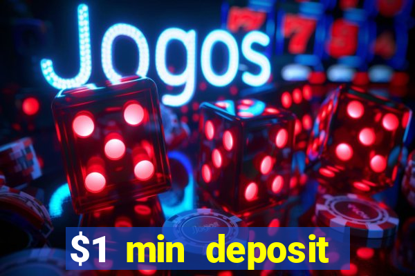 $1 min deposit casino australia