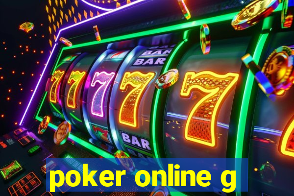 poker online g