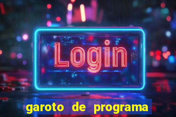 garoto de programa da zona leste