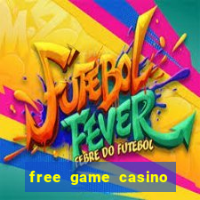 free game casino slot machine