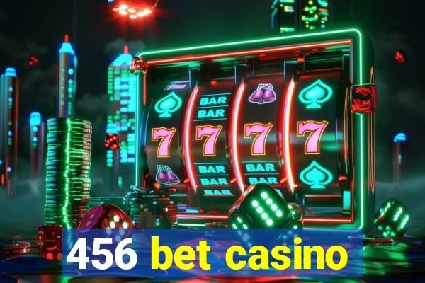 456 bet casino