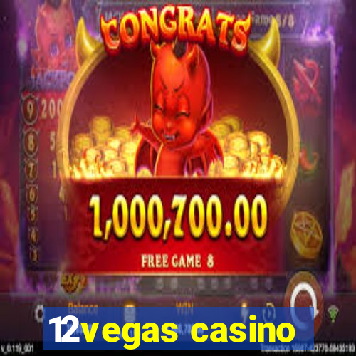 12vegas casino