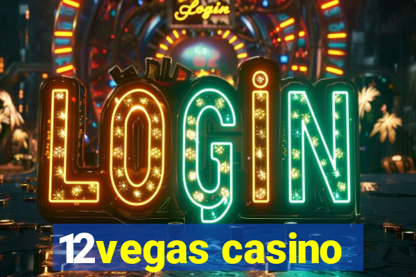 12vegas casino