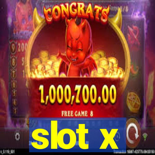 slot x