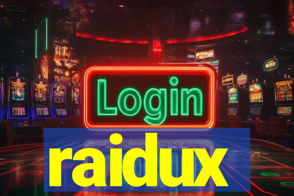 raidux