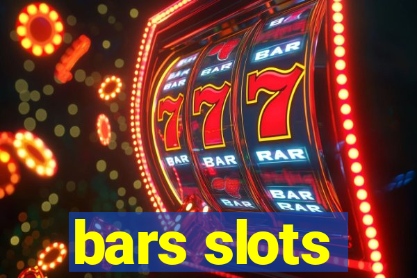 bars slots