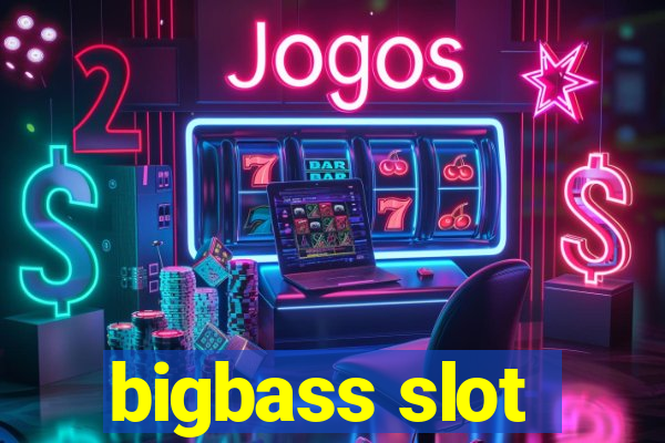 bigbass slot