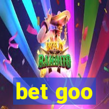 bet goo