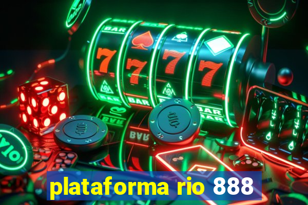 plataforma rio 888