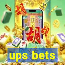 ups bets