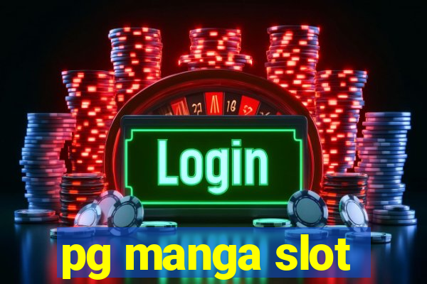 pg manga slot