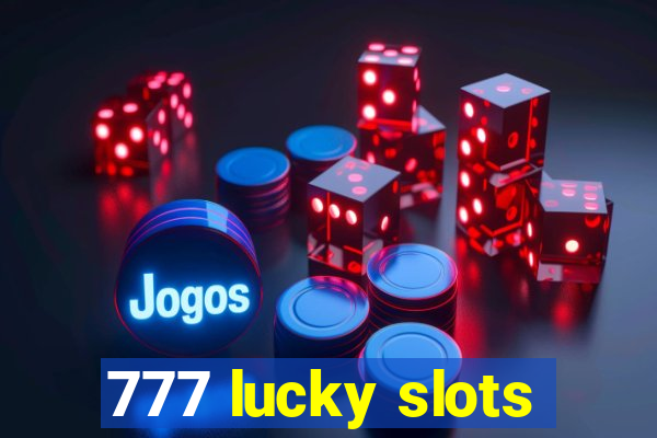 777 lucky slots