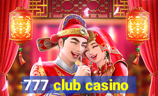 777 club casino