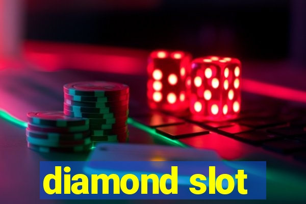 diamond slot