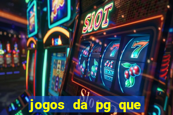 jogos da pg que estao pagando