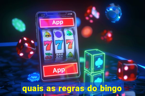 quais as regras do bingo