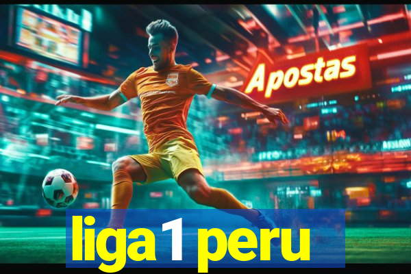 liga1 peru