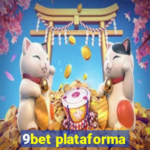 9bet plataforma