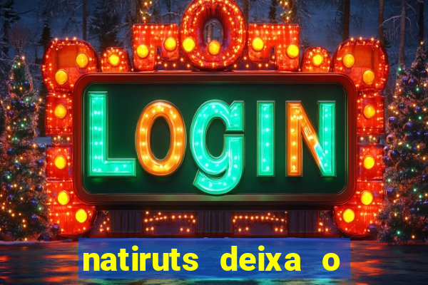 natiruts deixa o menino jogar