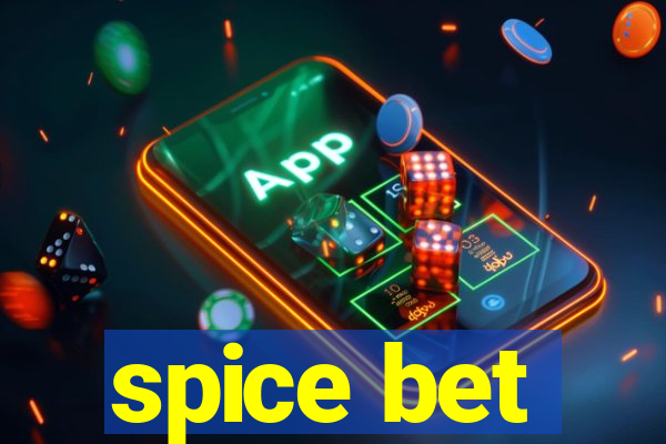 spice bet