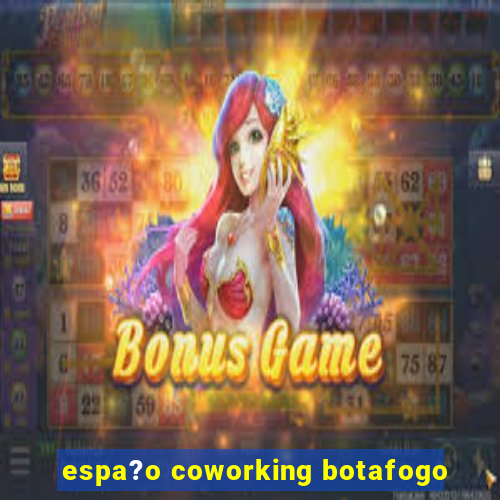 espa?o coworking botafogo