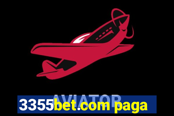 3355bet.com paga