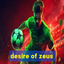 desire of zeus