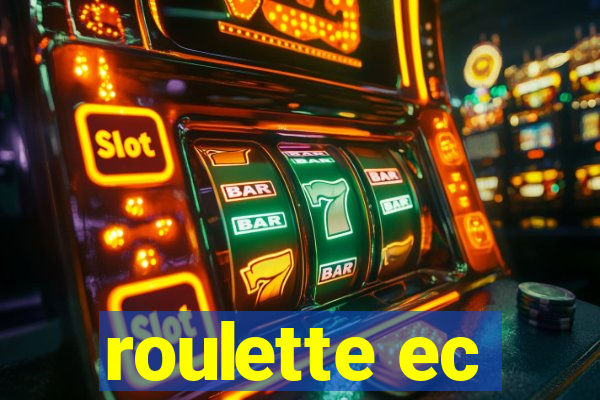 roulette ec