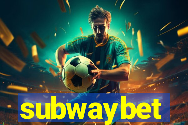 subwaybet