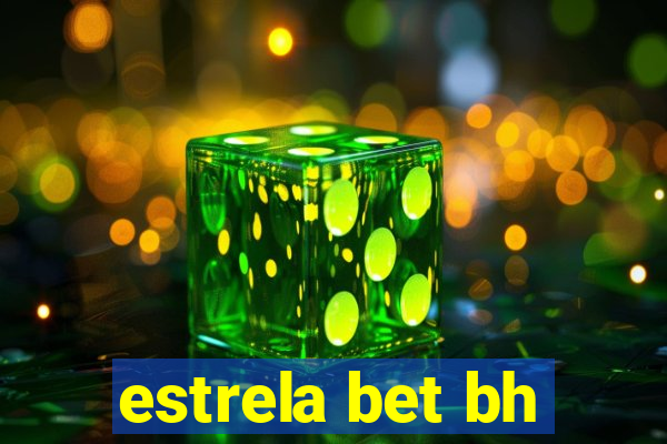 estrela bet bh