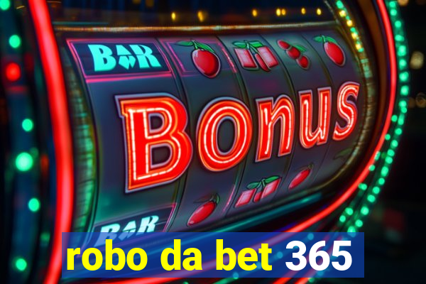 robo da bet 365