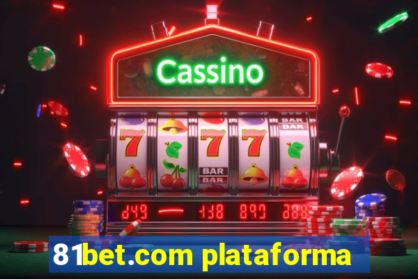 81bet.com plataforma