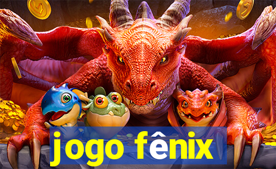 jogo fênix