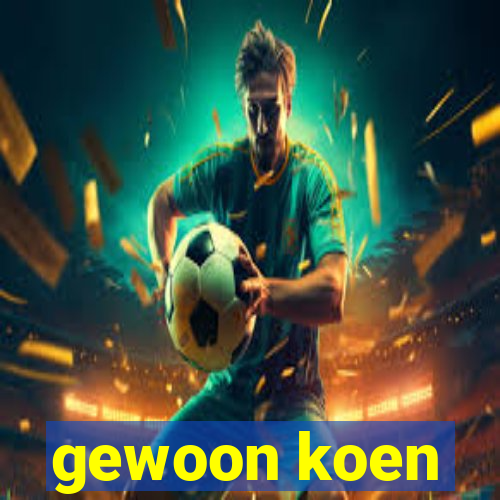 gewoon koen