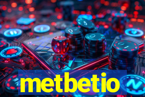 metbetio