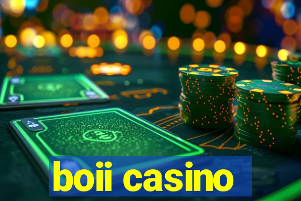 boii casino