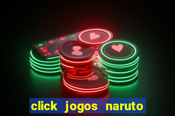 click jogos naruto vs bleach 2.6