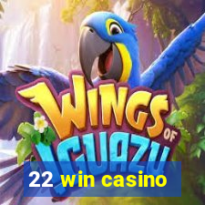 22 win casino