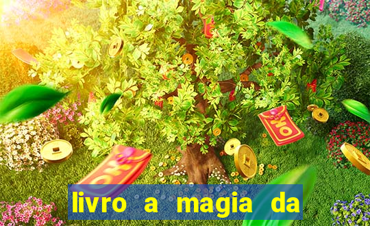 livro a magia da sobrevivência pdf download grátis