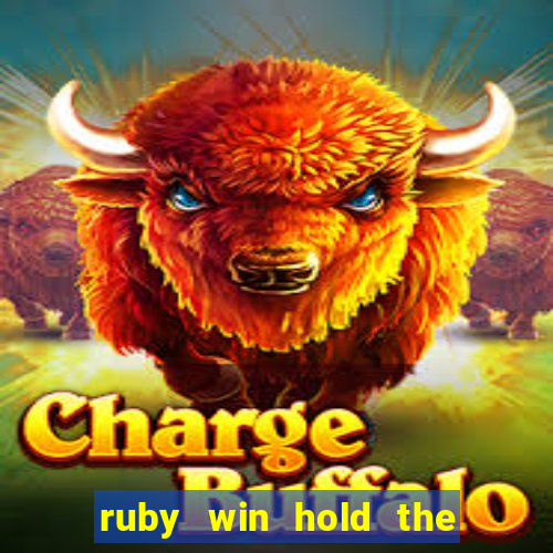 ruby win hold the spin slot free play