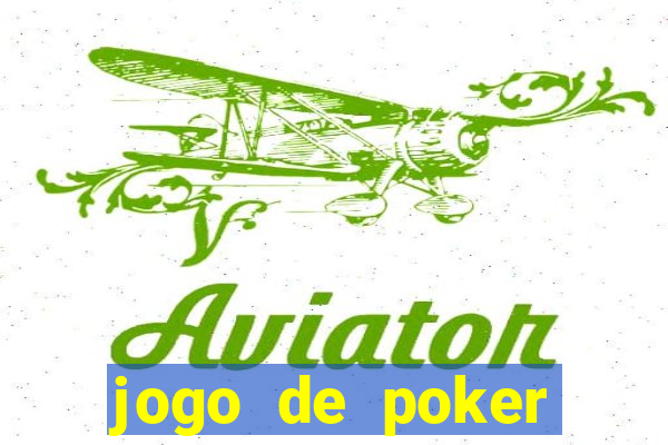 jogo de poker valendo dinheiro