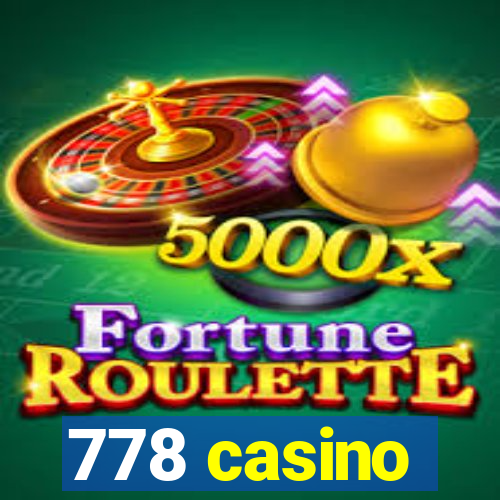 778 casino