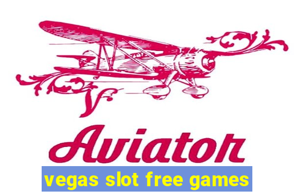 vegas slot free games