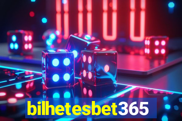 bilhetesbet365