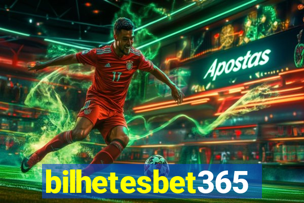 bilhetesbet365