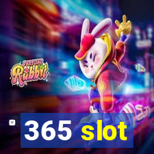 365 slot