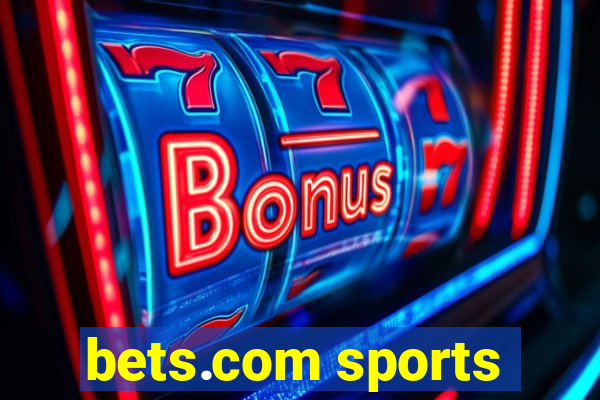 bets.com sports