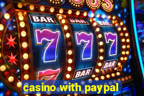 casino with paypal