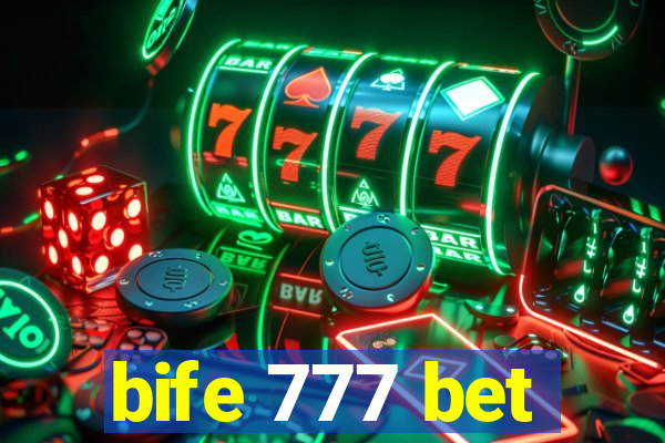 bife 777 bet