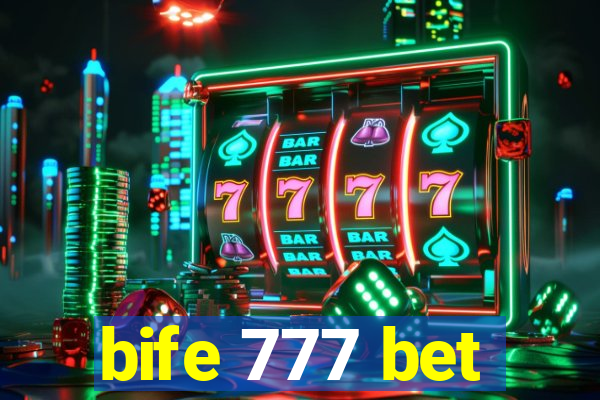 bife 777 bet